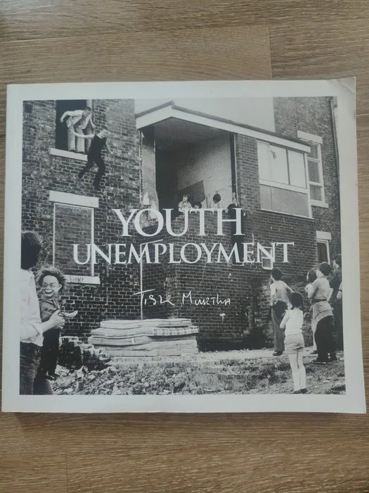 Tish Murtha - Youth Unemployment - 2017