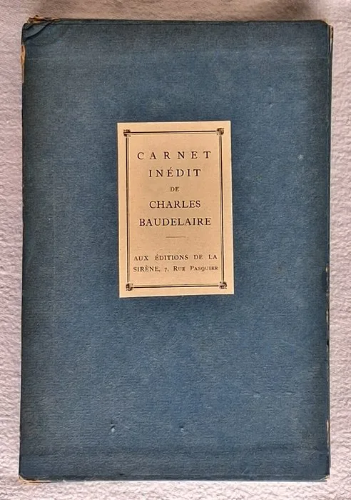 Charles Baudelaire - Carnet inédit - 1920