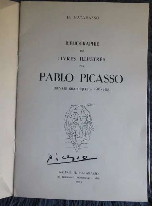 H. Matarasso; Pablo Picasso - Bibliographie des Livres Illustrés par Pablo Picasso - 1956